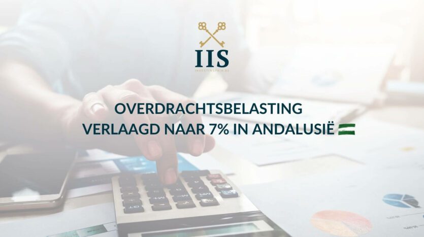Overdrachtsbelasting verlaagd andalusie investinspain