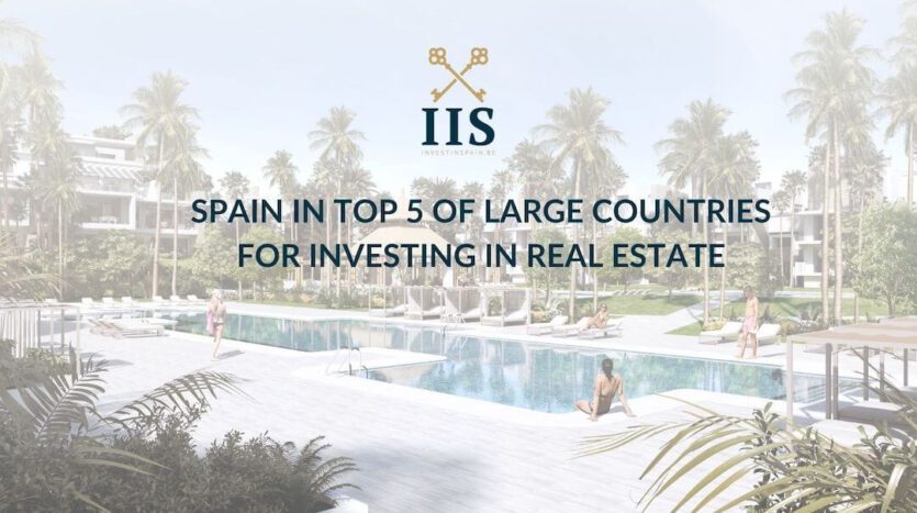 Spain in top 5 of large countries for investing in real estate
