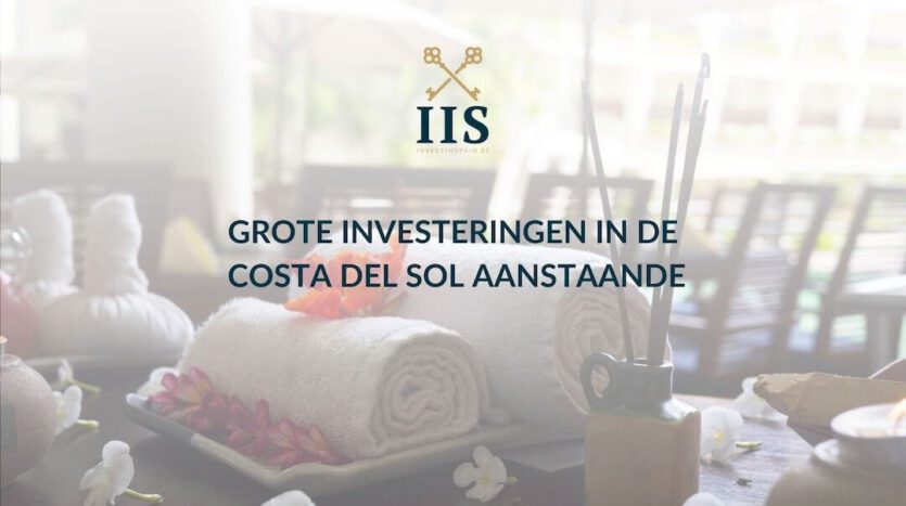 Grote Investeringen in de Costa Del Sol aanstaande