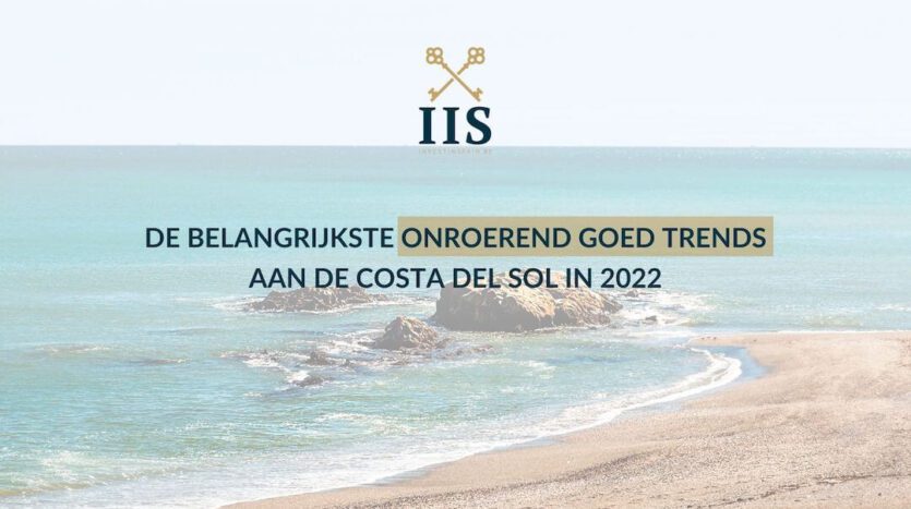 De belangrijkste onroerend goed trends aan de Costa del Sol in 2022