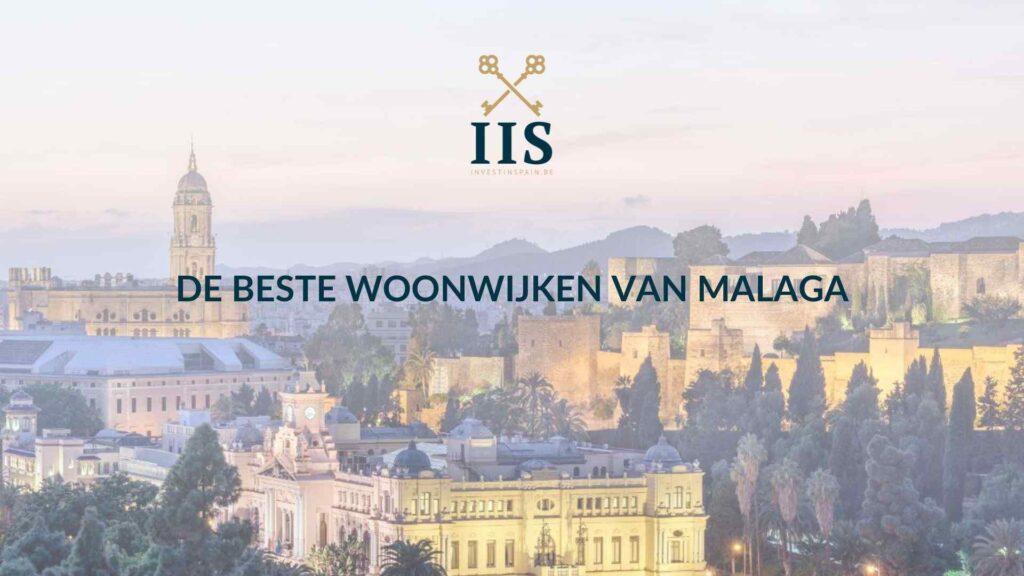 De beste woonwijken van Malaga