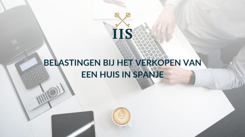 Belastingen verkoop vastgoed Spanje